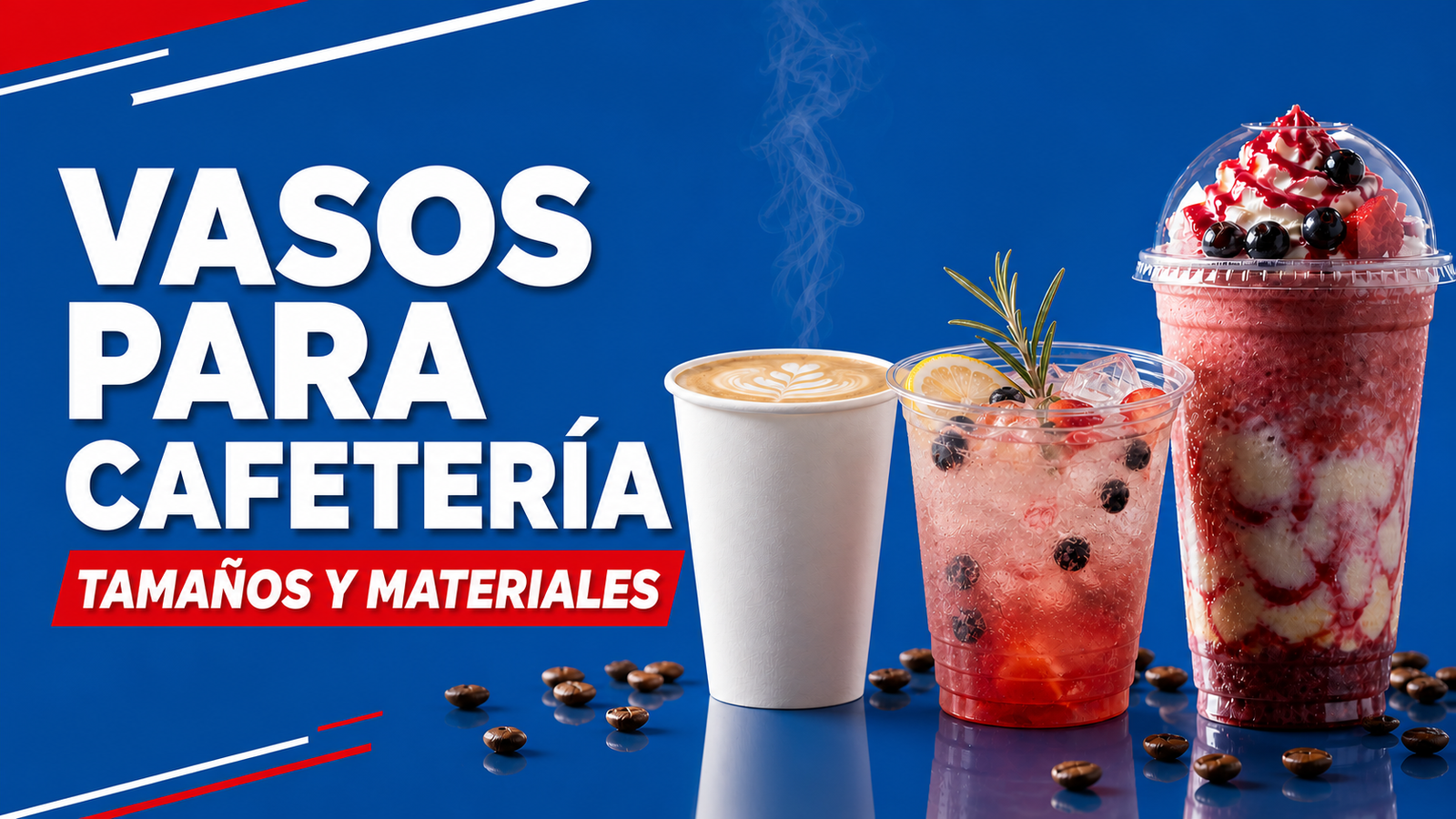 Vasos para cafetería: guía de tamaños y materiales, papel y PET