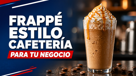 Cómo preparar un frappé estilo frapuchino para tu negocio