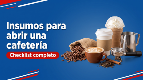 Insumos para abrir una cafetería: café en grano, capuchino, frappé, vasos y utensilios de barra